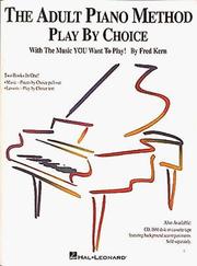 Cover of: The Adult Piano Method - Play by Choice (Adult Piano Method)