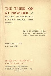 Cover of: The tribes on my frontier by Edward Hamilton Aitken, Edward Hamilton Aitken