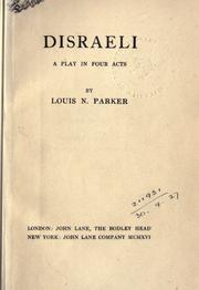 Disraeli by Louis Napoleon Parker