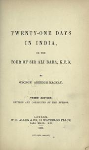 Cover of: Twenty-one days in India, or, The tour of Sir Ali Baba