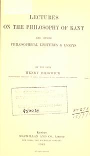 Lectures on the philosophy of Kant by Henry Sidgwick