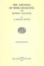 Cover of: The amenities of book-collecting and kindred affections by A. Edward Newton