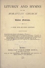 Cover of: Liturgy and hymns of the Moravian Church or Unitas Fratrum.