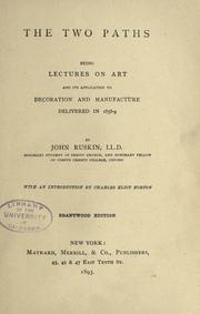 Cover of: The two paths: being lectures on art, and its application to decoration and manufacture, delivered in 1858-9