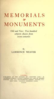 Memorials & monuments old and new by Sir Lawrence Weaver