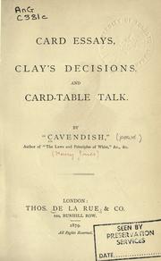 Cover of: Card essays, Clay's decisions, and card-table talk. by "Cavendish" pseud.