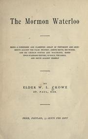 Cover of: The Mormon Waterloo by W. L. Crowe