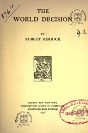Cover of: The world decision by Herrick, Robert