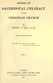 Cover of: History of sacerdotal celibacy in the Christian Church by Lea, Henry Charles, 1825-1909, Henry Charles Lea