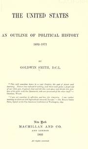 Cover of: The United States: an outline of political history, 1492-1871