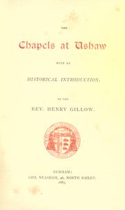 The chapels of Ushaw with an historical introduction by Henry Gillow