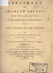 Cover of: Specimens of Arabian poetry: from the earliest time to the extinction of the Khaliphat, with some account of the authors.