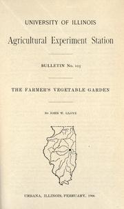 Cover of: The farmer's vegetable garden by John William Lloyd