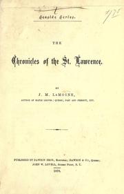 Cover of: The chronicles of the St. Lawrence by J. M. Le Moine