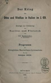 Cover of: Krieg des Otho und Vitellius in Italien im Jahre 69: Beitr©·age zur Erkl©·arung des Tacitus und Plutarc