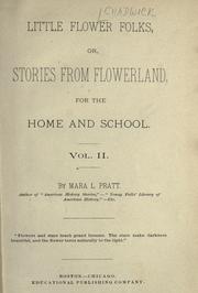 Cover of: Little flower folks; or, Stories from flowerland for the home and school.