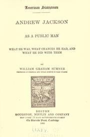 Cover of: Andrew Jackson as a public man by William Graham Sumner