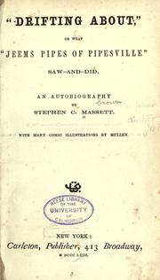 Cover of: " Drifting about"; or, What "Jemms Pipes, of Pipesville," saw-and-did.