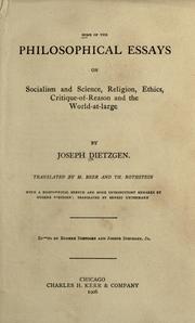 Cover of: Some of the philosophical essays on socialism and science by Joseph Dietzgen, Joseph Dietzgen