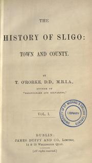 Cover of: The history of Sligo: town and county. by Terence O'Rorke