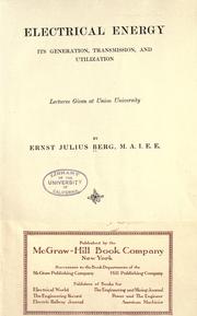 Cover of: Electrical energy by Ernst Julius Berg