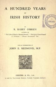 Cover of: A hundred years of Irish history. by R. Barry O'Brien, R. Barry O'Brien