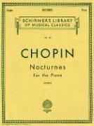 Cover of: Nocturnes: Piano Solo (Schirmer's Library of Musical Classics, Vol. 30)