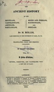 Cover of: Ancient history of the Egyptians, Carthaginians, Assyrians, Babylonians, Medes, and Persians, Macedonians, and Grecians by Charles Rollin