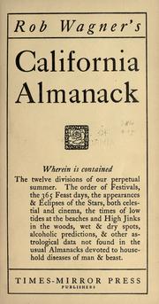 Cover of: Rob Wagner's California almanack. by Robert Leicester Wagner