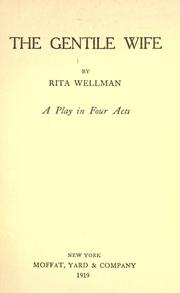 Cover of: The Gentile wife by Rita Wellman