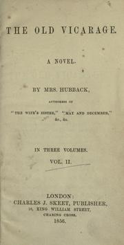 Cover of: The old vicarage by Hubback Mrs.