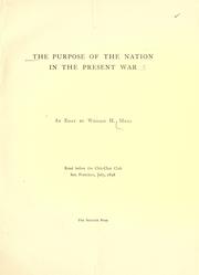 The purpose of the nation in the present war by Mills, Wm. H.