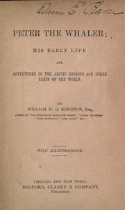 Cover of: Peter the whaler by William Henry Giles Kingston