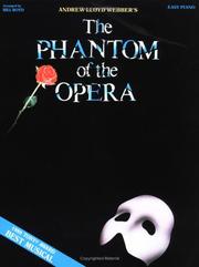 Cover of: Phantom of the Opera by Andrew Lloyd Webber, Andrew Lloyd Webber