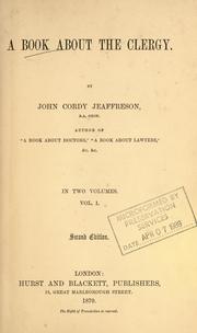 Cover of: A book about the clergy by John Cordy Jeaffreson, John Cordy Jeaffreson