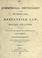 Cover of: A commercial dictionary containing the present state of mercantile law, practice, and custom intended for the use of the Cabinet, the Counting-house and the library.