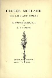 Cover of: George Morland, his life and works