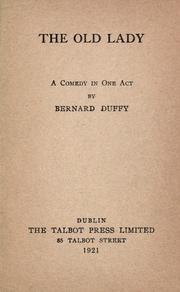 Cover of: The old lady by Bernard Duffy