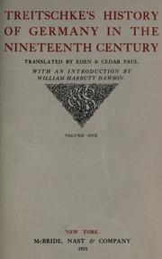 Cover of: Treitschke's history of Germany in the nineteenth century by Heinrich von Treitschke, Heinrich von Treitschke