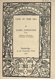 Cover of: Life in the sea by Johnstone, James