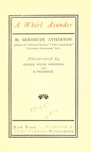 Cover of: A  whirl asunder. by Gertrude Atherton, Gertrude Atherton