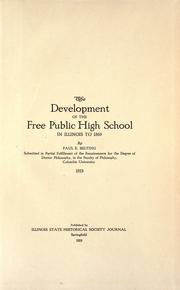 Cover of: The development of the free public high school in Illinois to 1860. by Paul Everett Belting