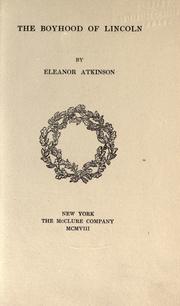 Cover of: The boyhood of Lincoln by Eleanor Atkinson