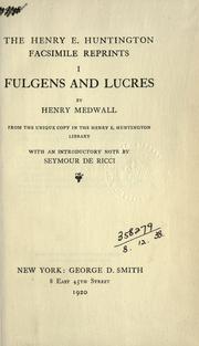 Cover of: Fulgens and Lucres by Henry Medwall, Henry Medwall