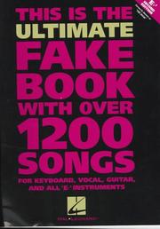 Cover of: The Ultimate Fake Book: E-flat Edition (Fake Books)