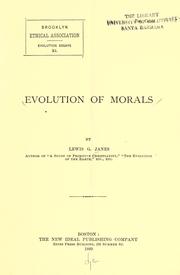 Evolution of morals by Janes, Lewis George