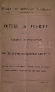 Cover of: Coffee in America. by International Bureau of the American Republics.