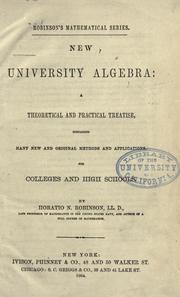 New university algebra by Horatio N. Robinson