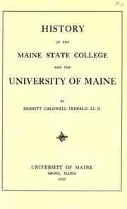 Cover of: History of the Maine state college and the University of Maine by Merritt Caldwell Fernald