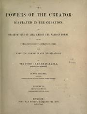 Cover of: The powers of the Creator displayed in the creation by Dalyell, John Graham Sir, Dalyell, John Graham Sir